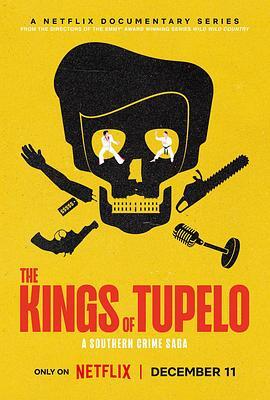 图珀洛之王：南部犯罪传奇 The Kings of Tupelo: A Southern Crime Saga 海报