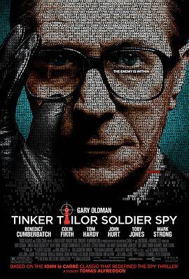 锅匠，裁缝，士兵，间谍 Tinker Tailor Soldier Spy 海报