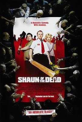 僵尸肖恩 Shaun of the Dead 海报