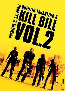 杀死比尔2 Kill Bill: Vol. 2 海报